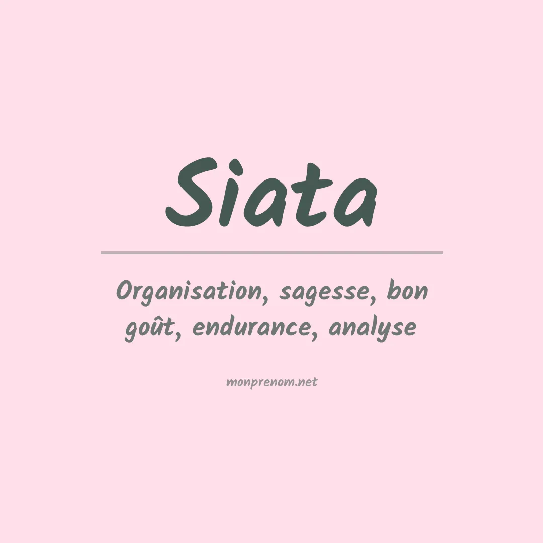Signification du prénom Siata