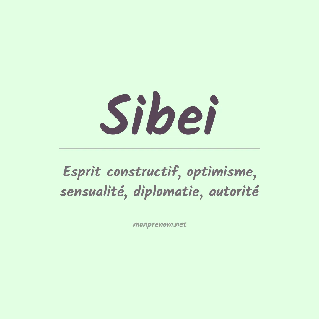 Signification du prénom Sibei