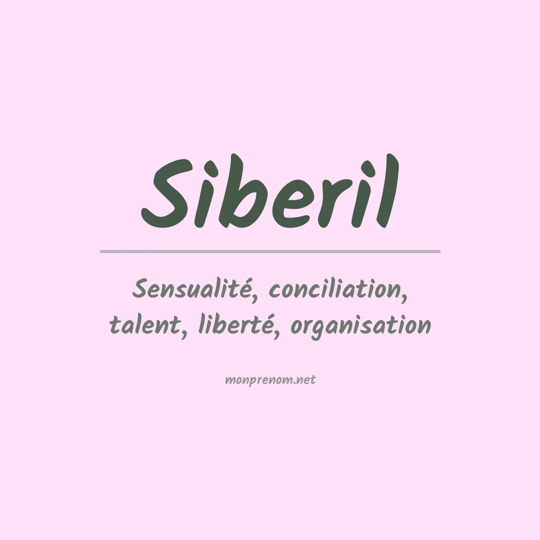 Signification du prénom Siberil