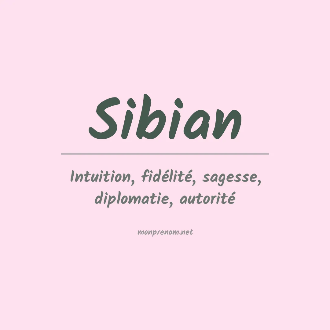Signification du prénom Sibian
