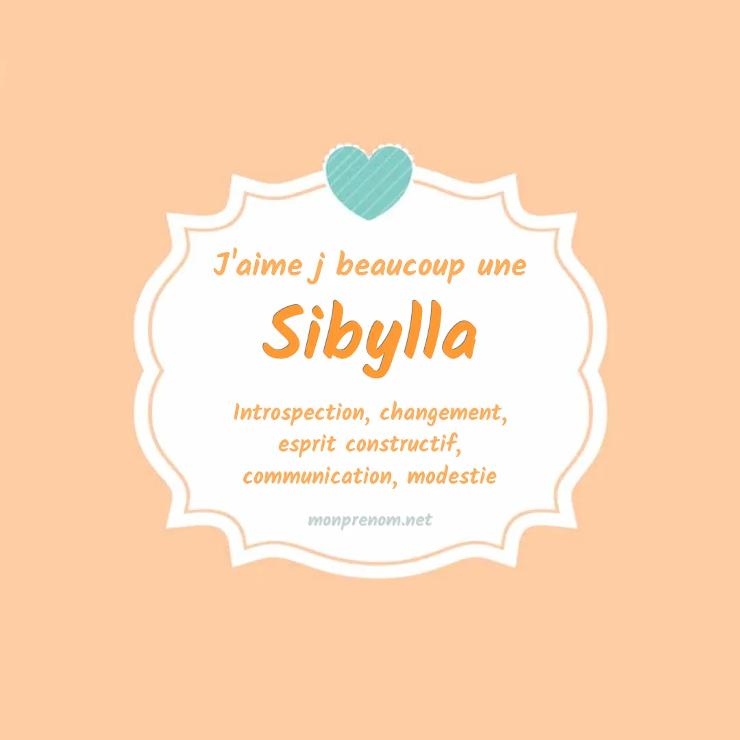J'aime beaucoup Sibylla