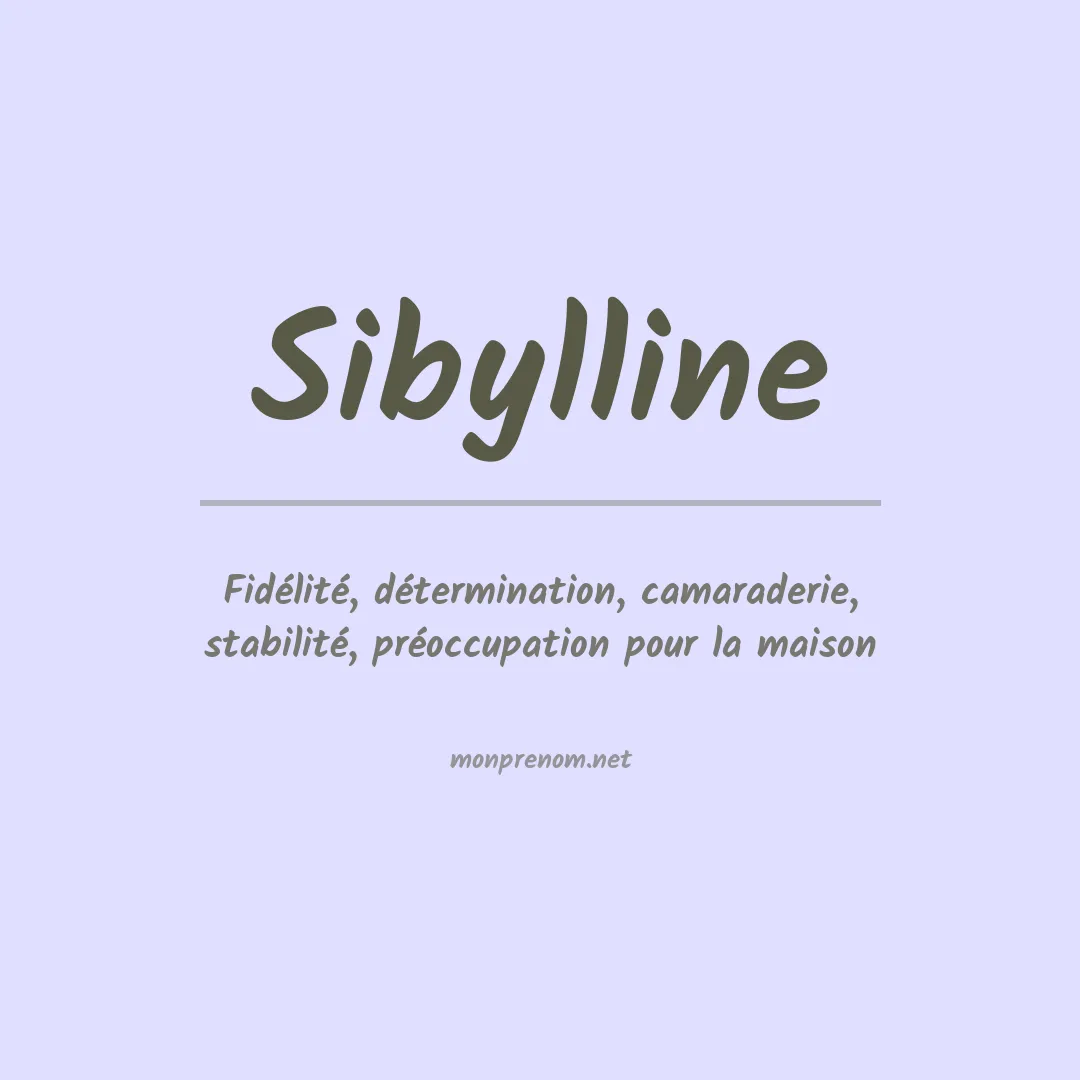 Signification du prénom Sibylline