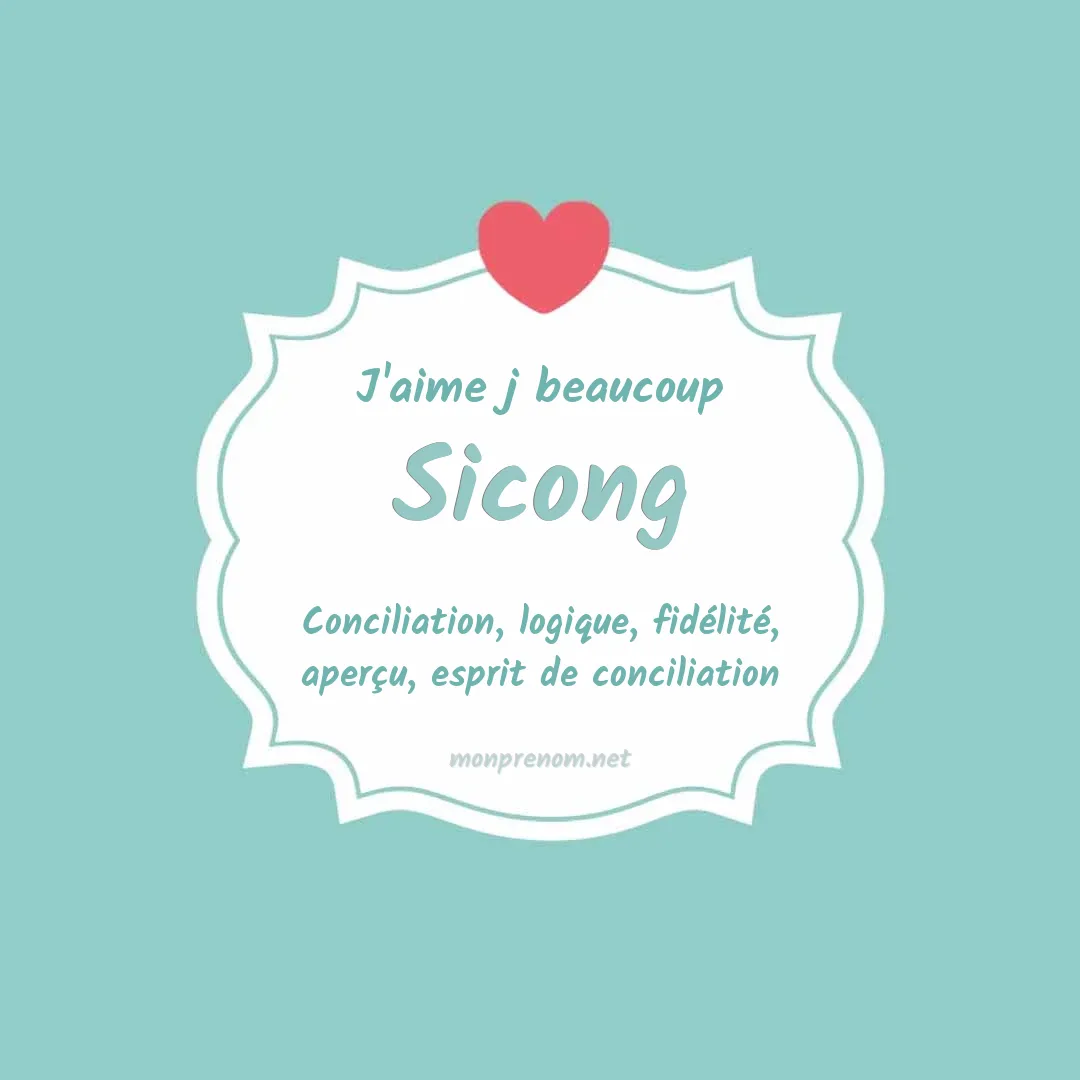 J'aime beaucoup Sicong