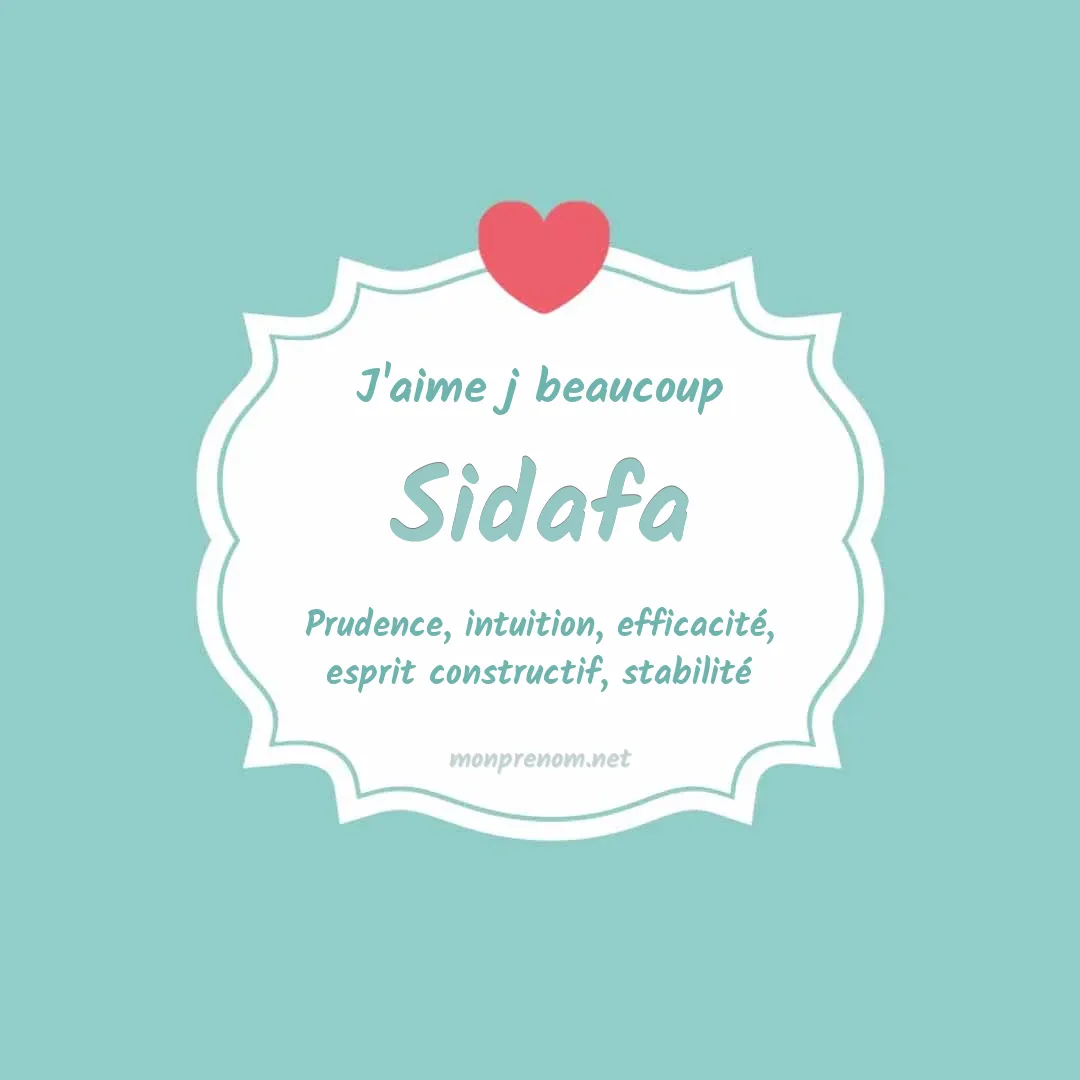 J'aime beaucoup Sidafa