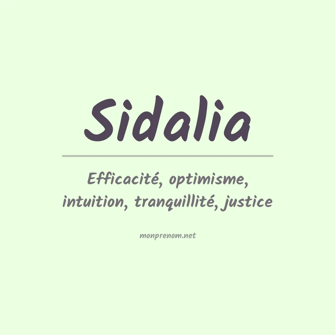 Signification du prénom Sidalia