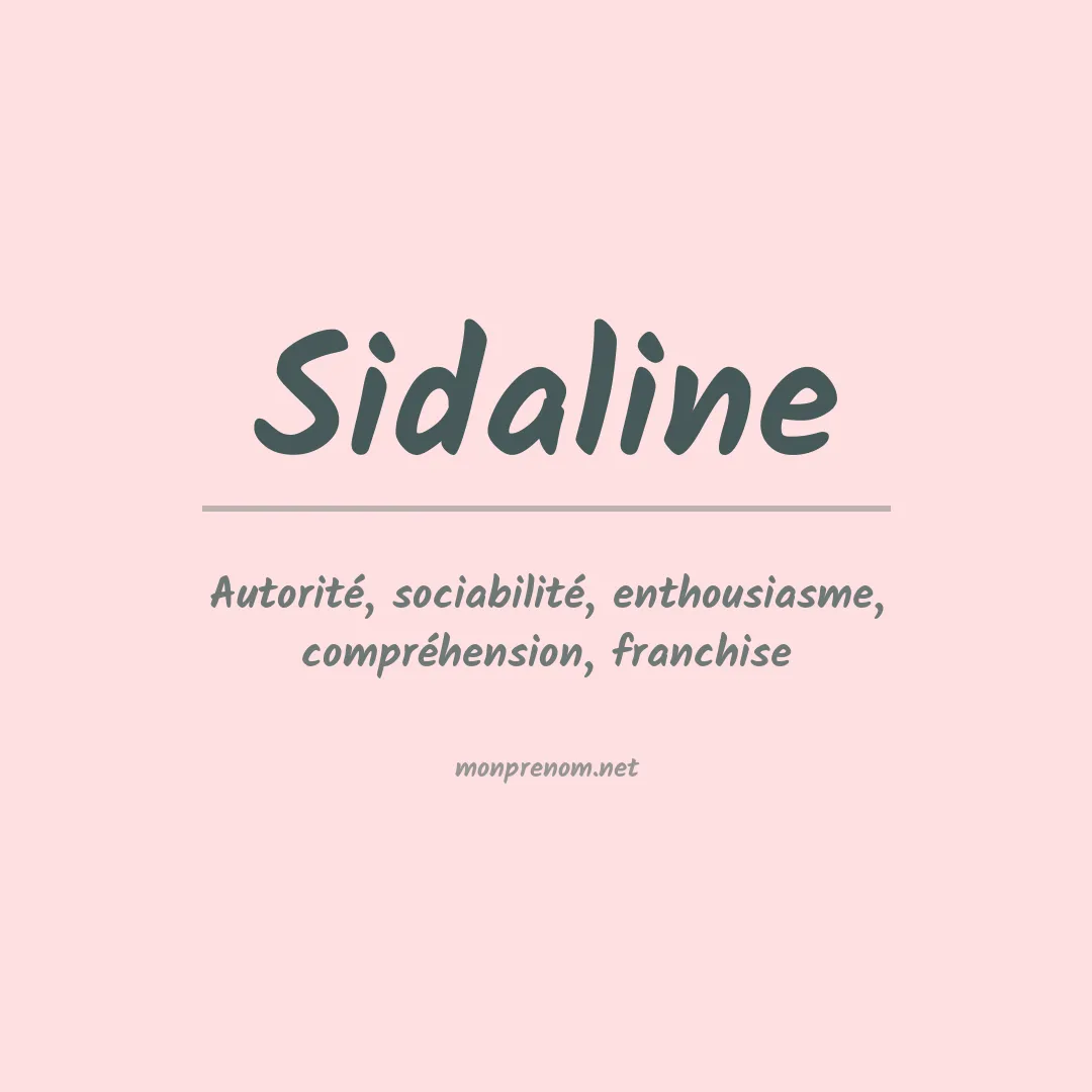 Signification du prénom Sidaline
