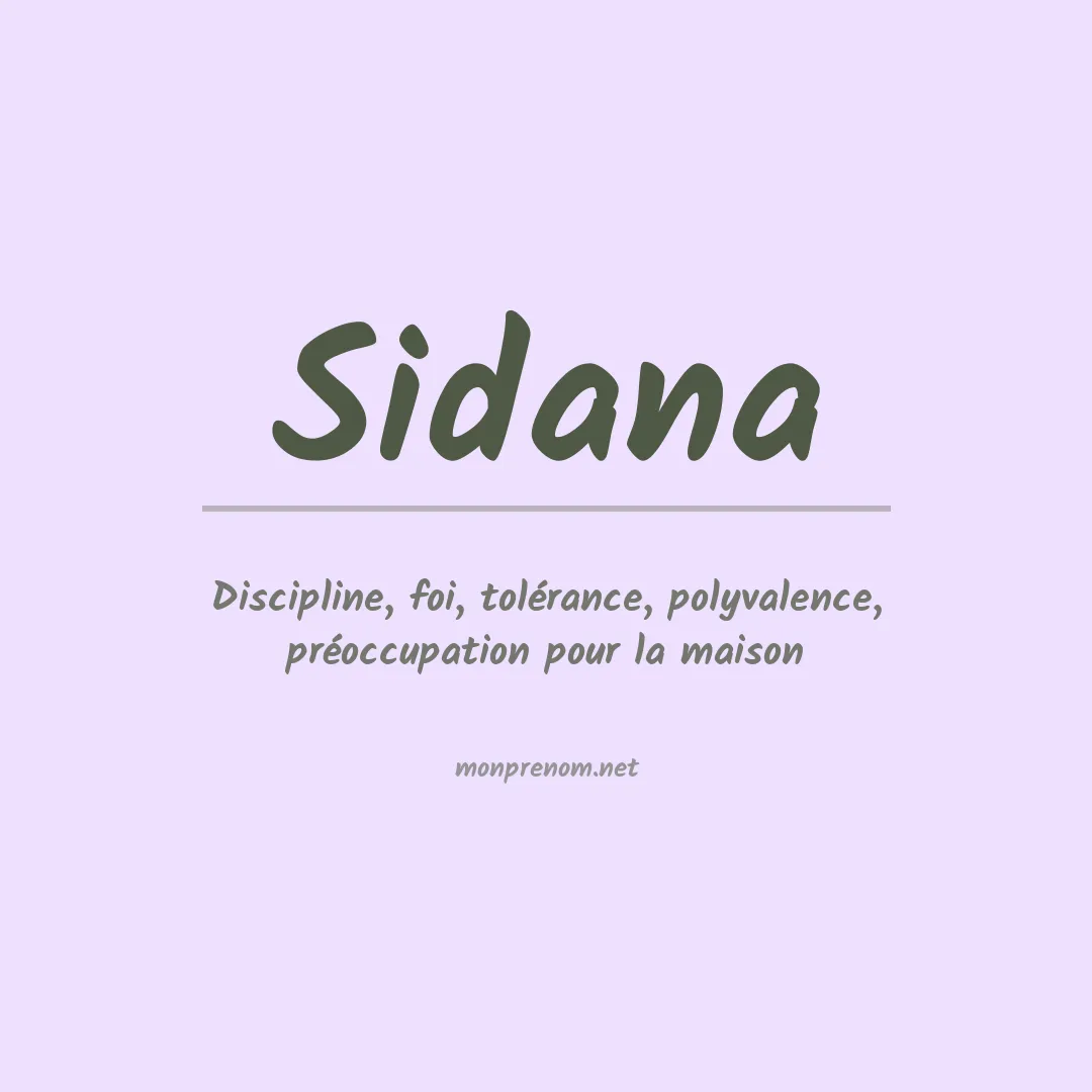 Signification du prénom Sidana