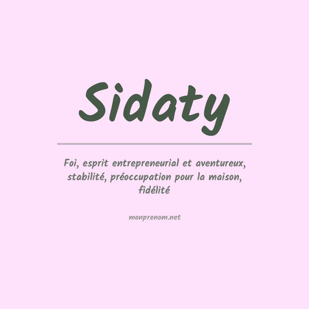 Signification du prénom Sidaty
