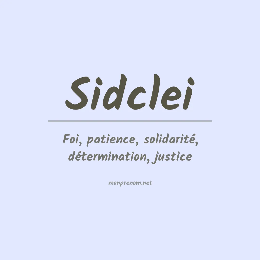 Signification du prénom Sidclei