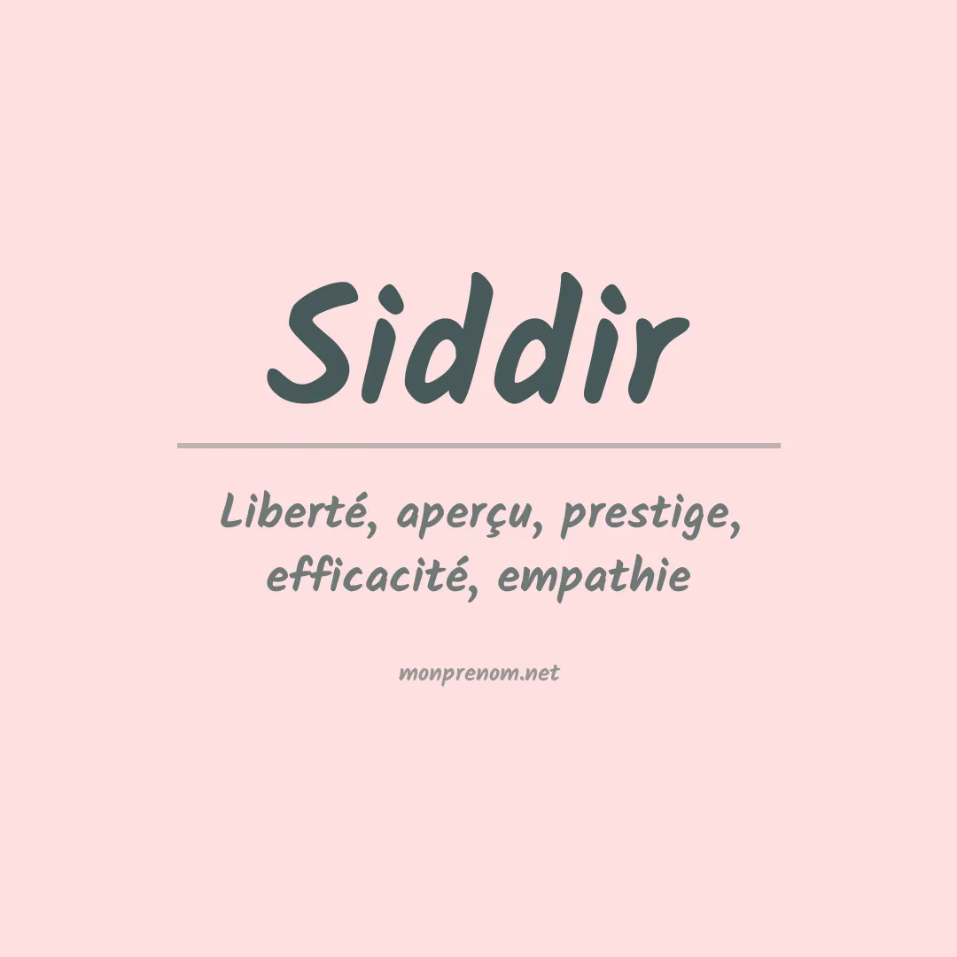 Signification du prénom Siddir