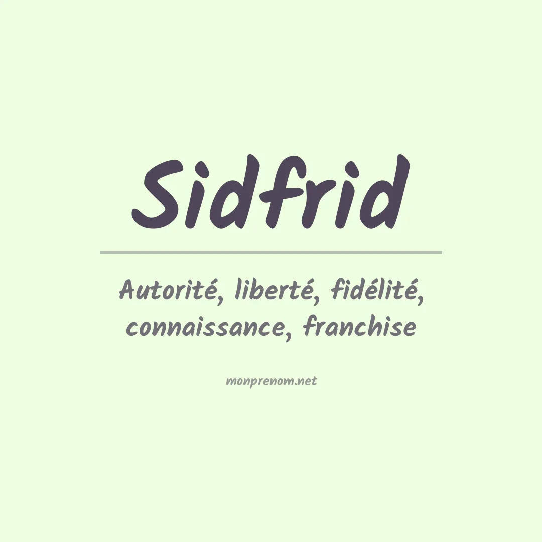 Signification du prénom Sidfrid