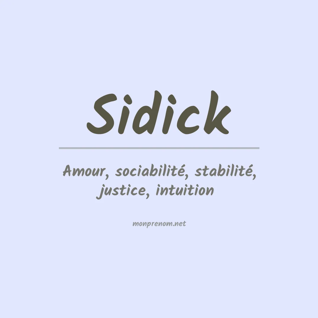 Signification du prénom Sidick