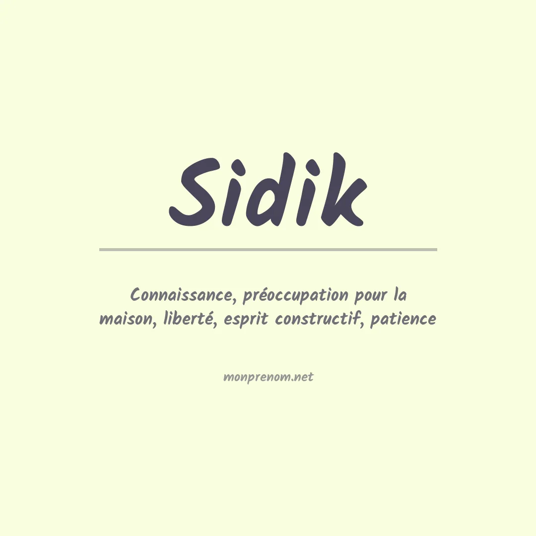 Signification du prénom Sidik
