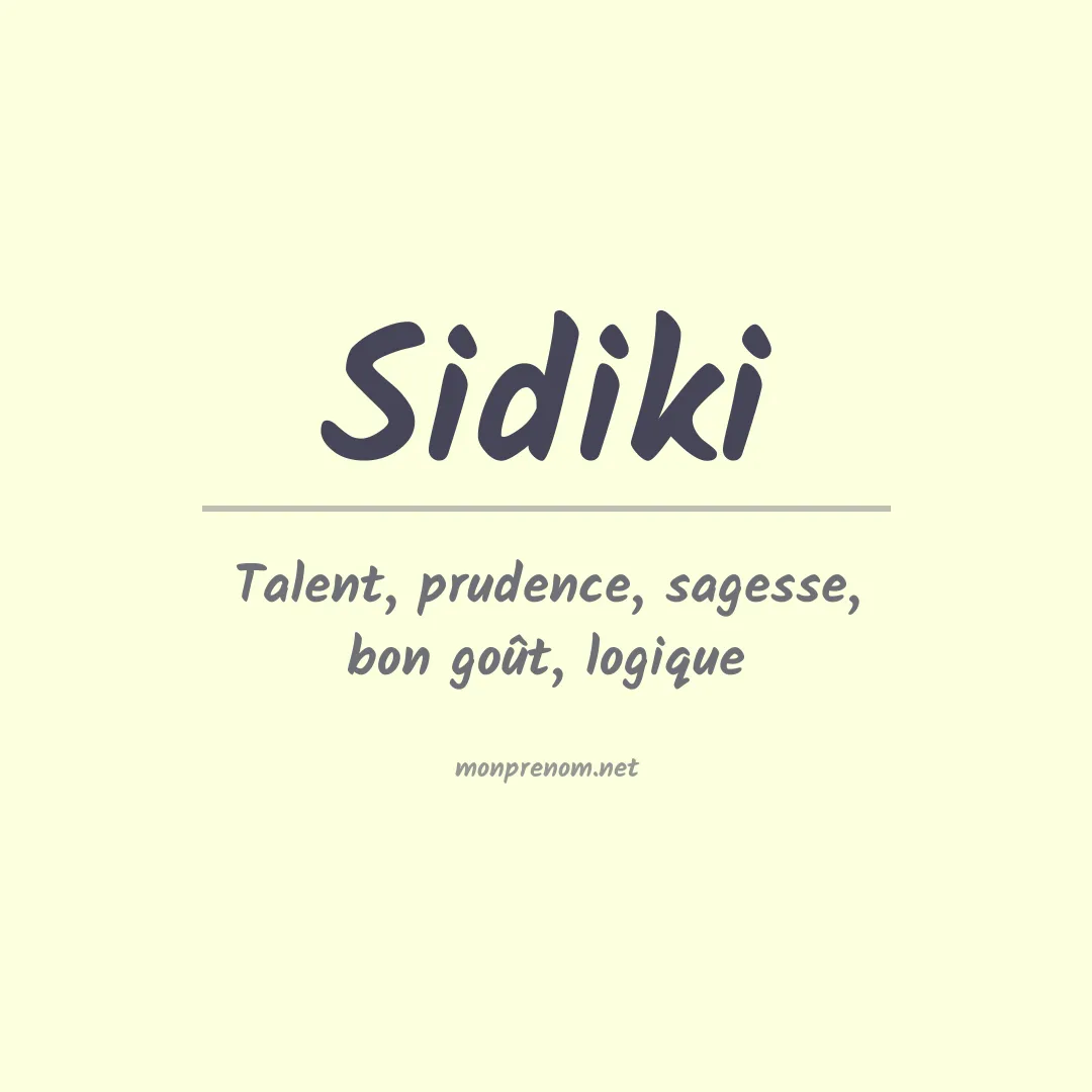 Signification du prénom Sidiki