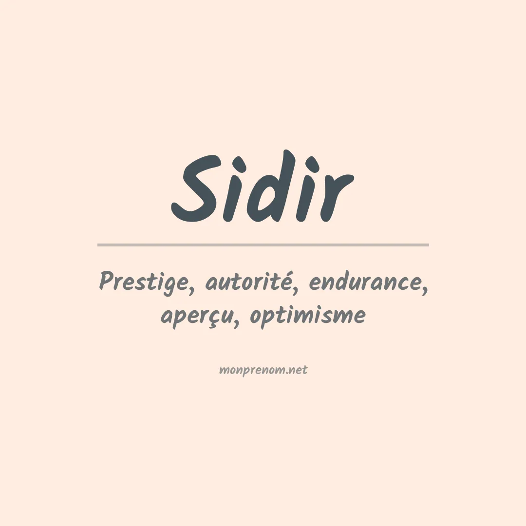 Signification du prénom Sidir