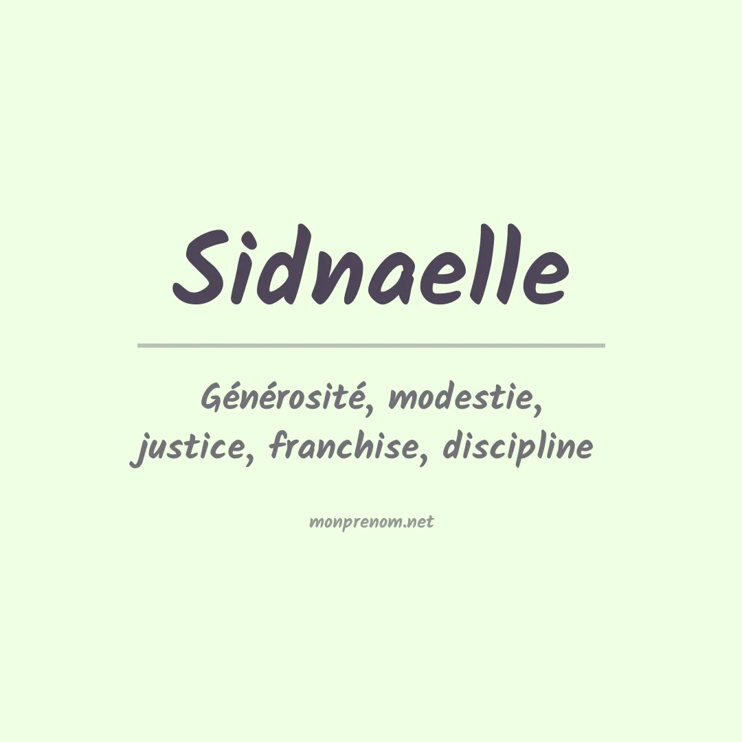 Signification du prénom Sidnaelle