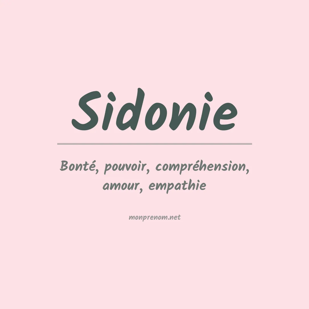 Signification du prénom Sidonie
