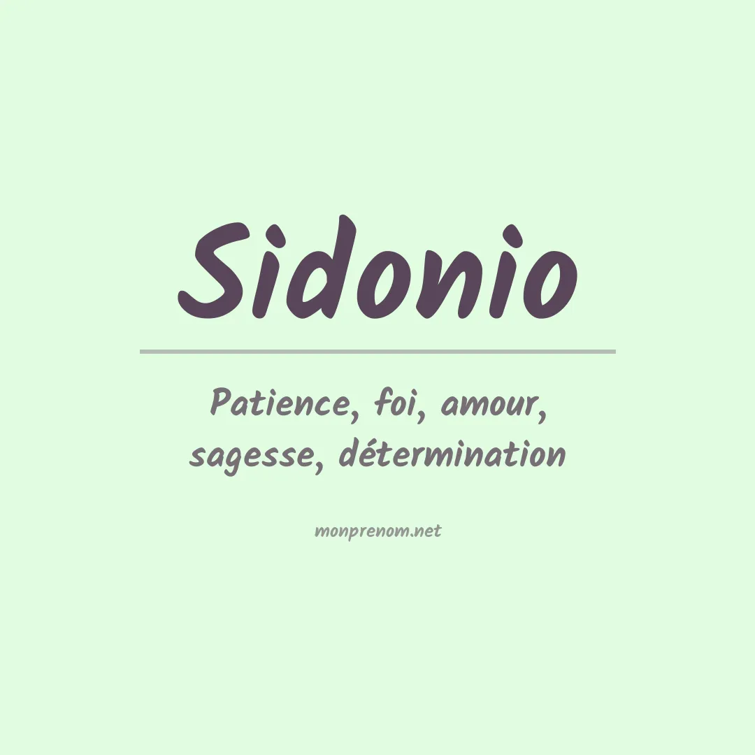 Signification du prénom Sidonio