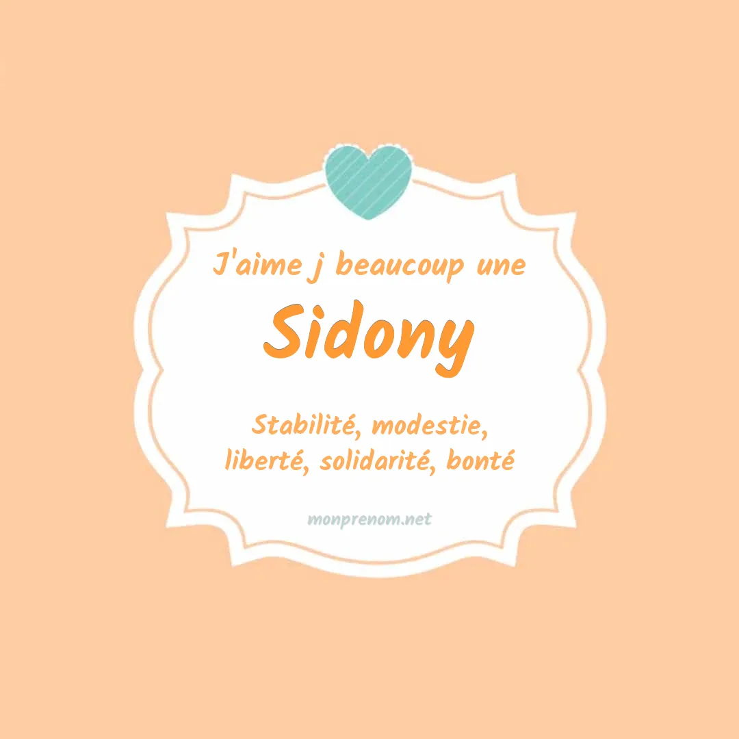 J'aime beaucoup Sidony