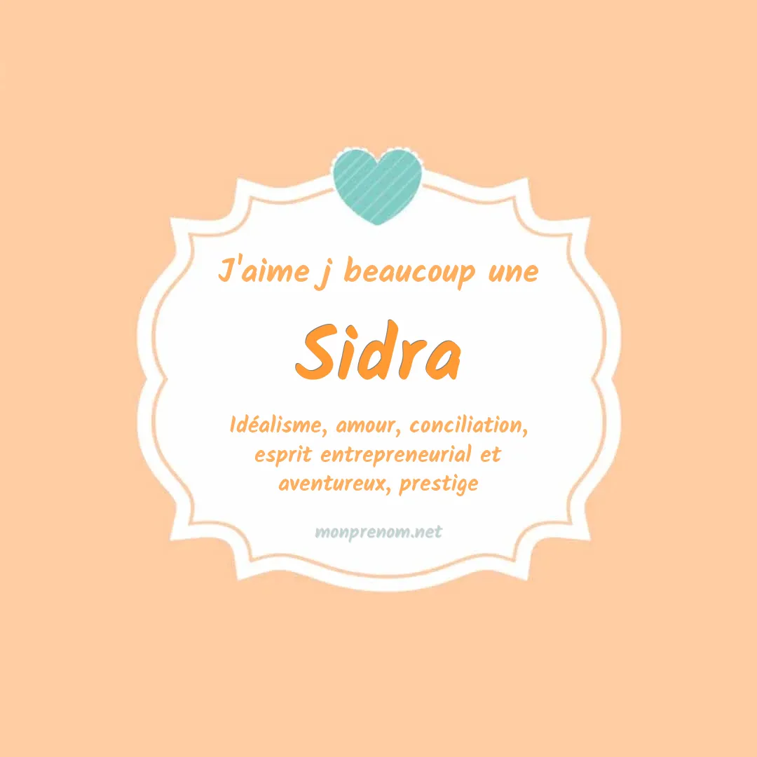 J'aime beaucoup Sidra