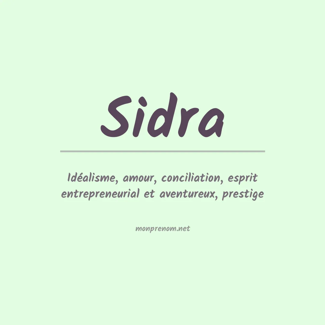 Signification du prénom Sidra