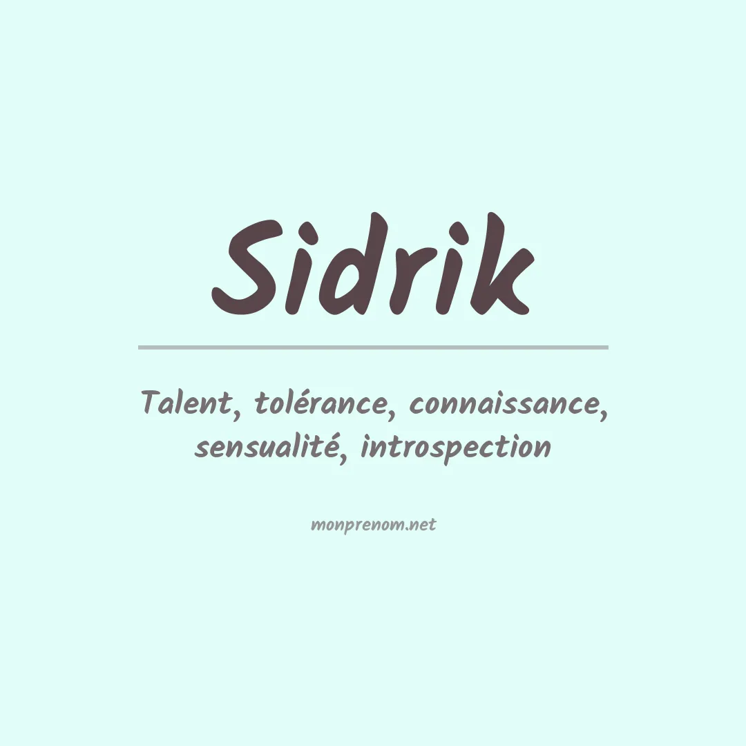 Signification du prénom Sidrik