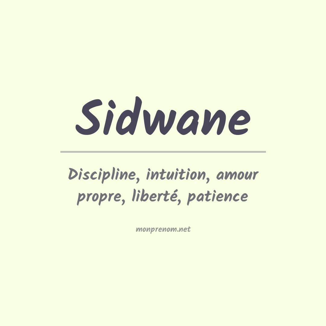 Signification du prénom Sidwane