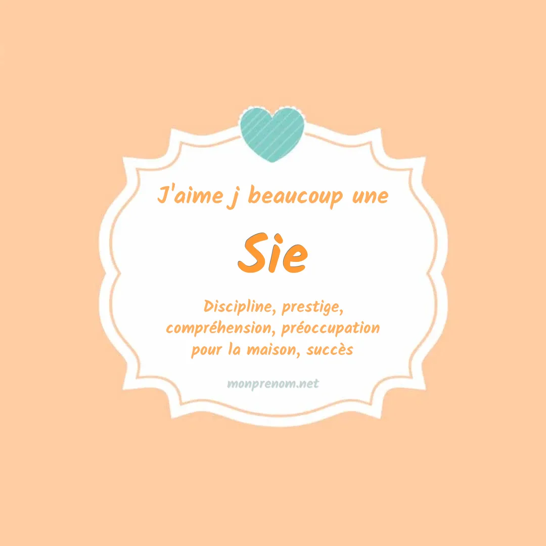 J'aime beaucoup Sie