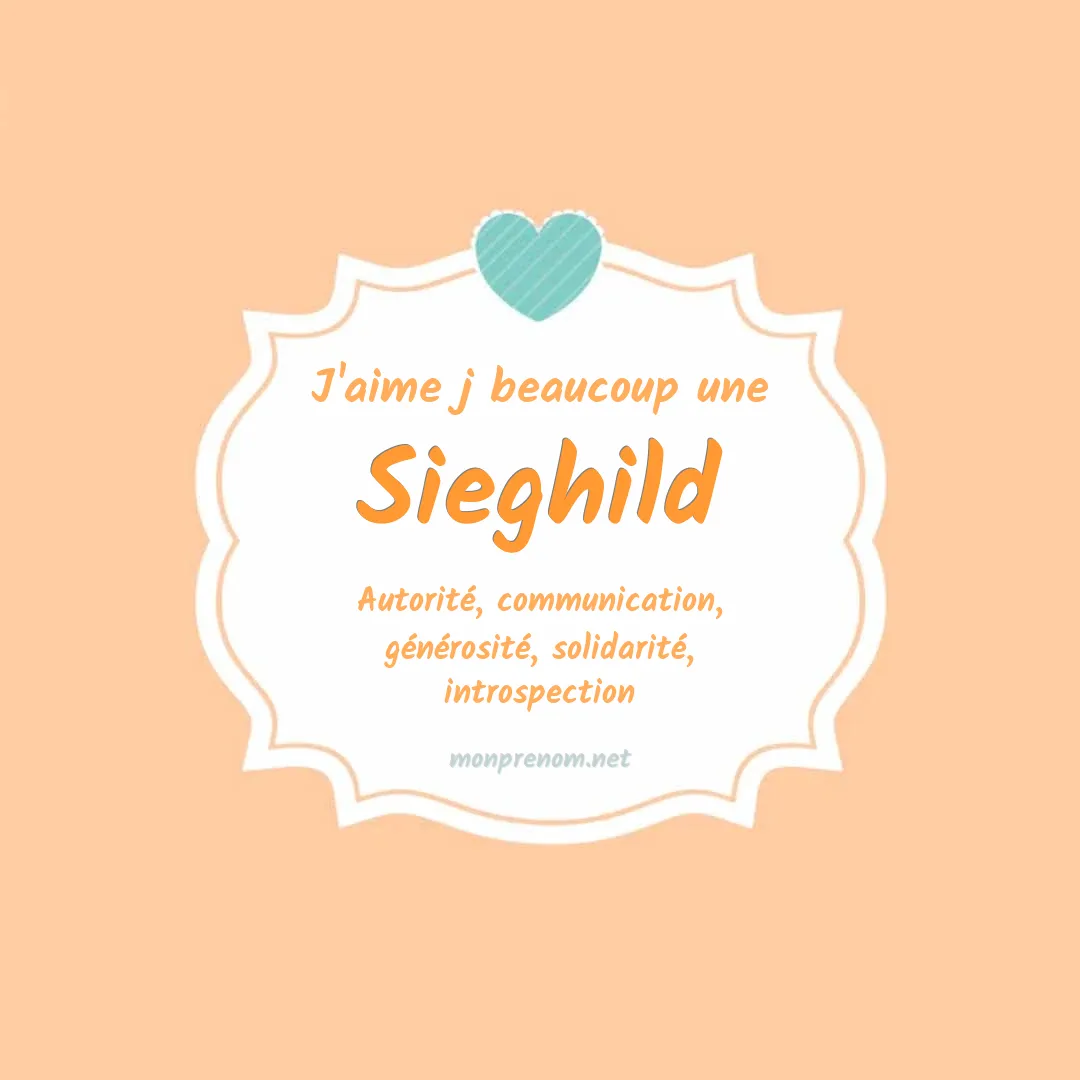 J'aime beaucoup Sieghild