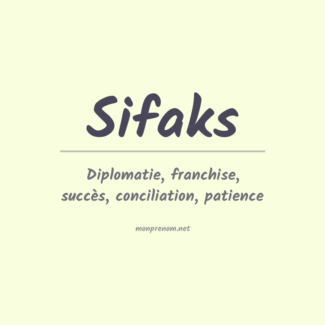 Signification du prénom Sifaks