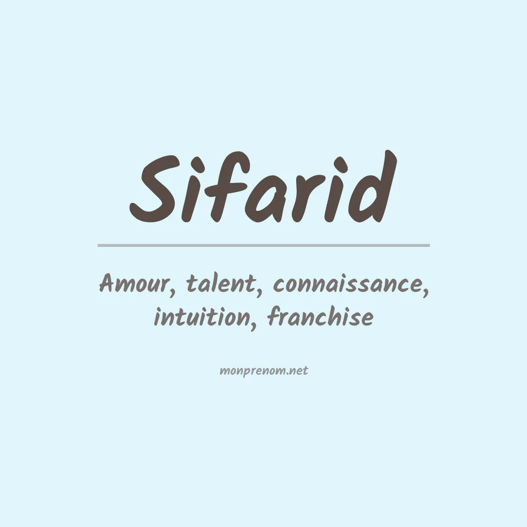 Signification du prénom Sifarid