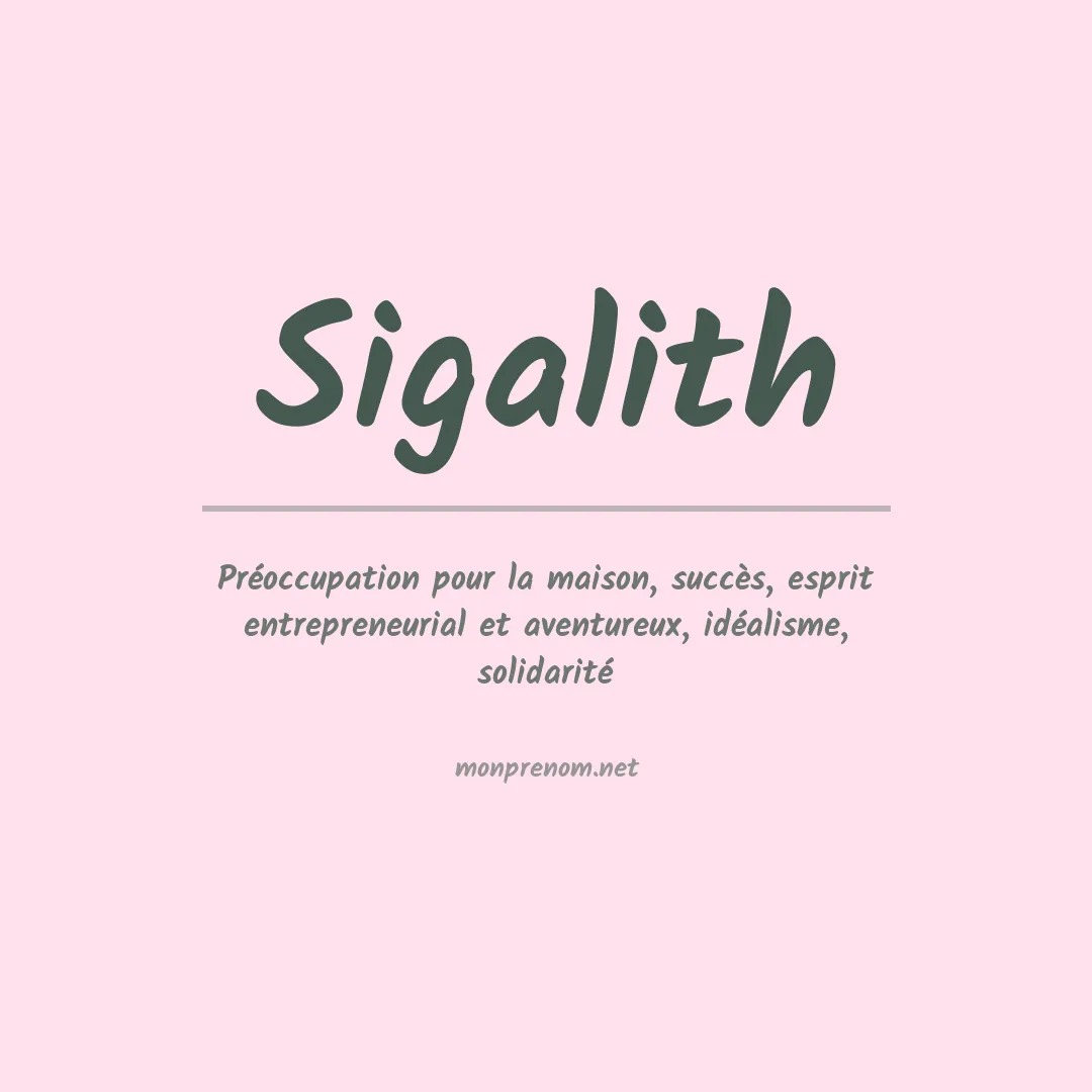 Signification du prénom Sigalith