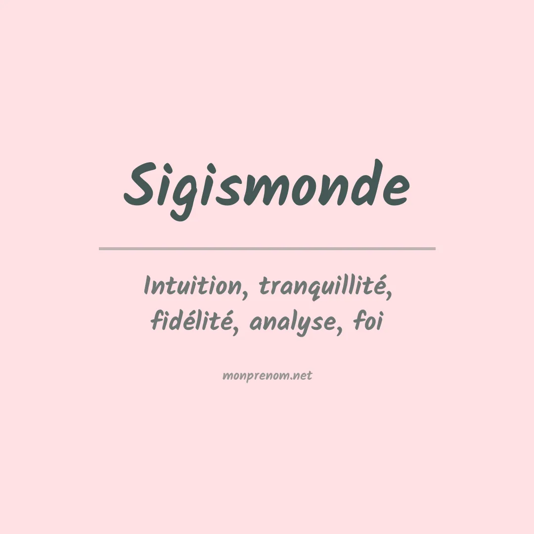 Signification du prénom Sigismonde