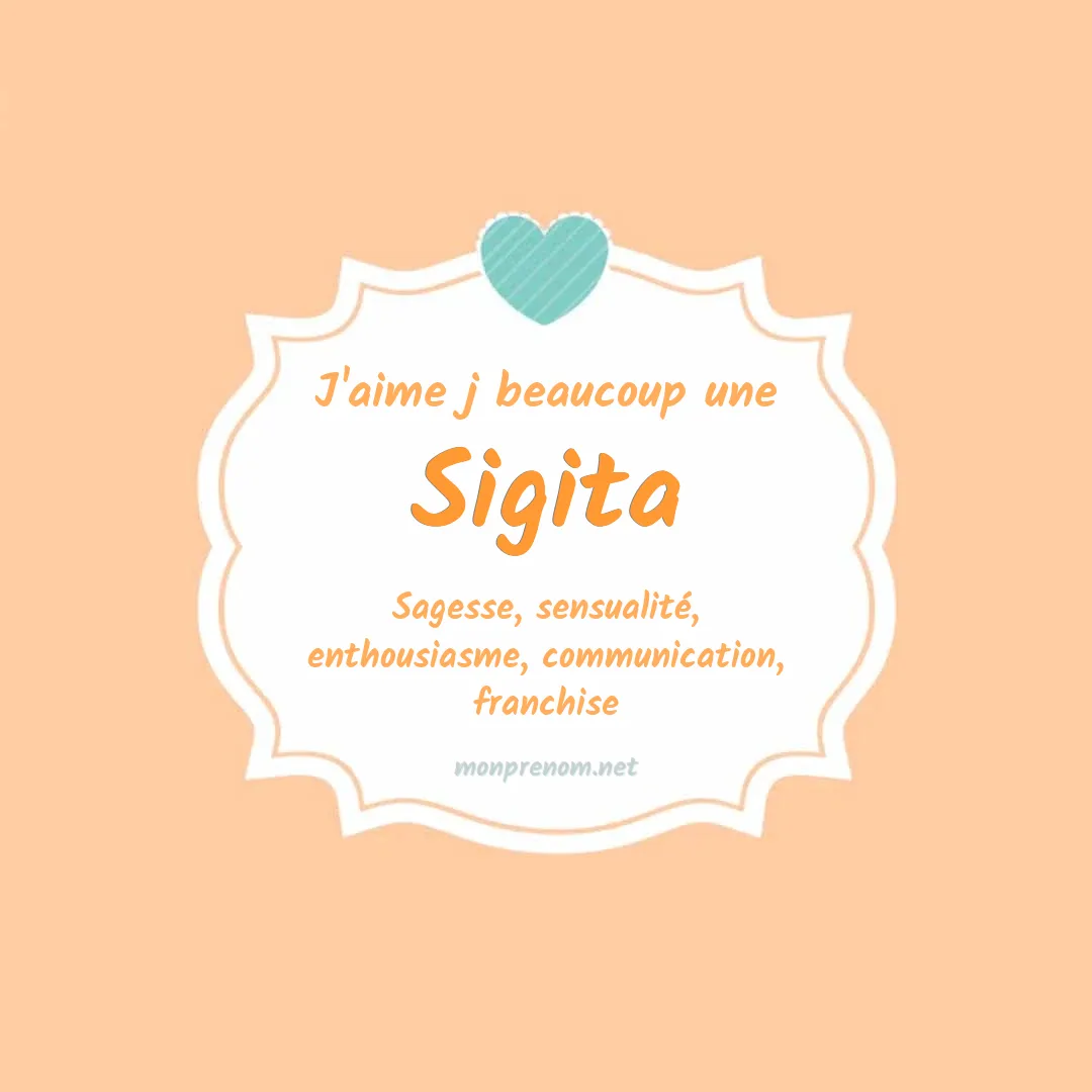 J'aime beaucoup Sigita