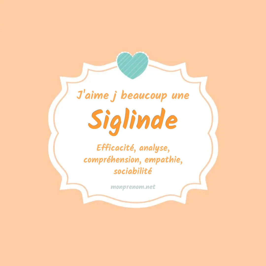 J'aime beaucoup Siglinde