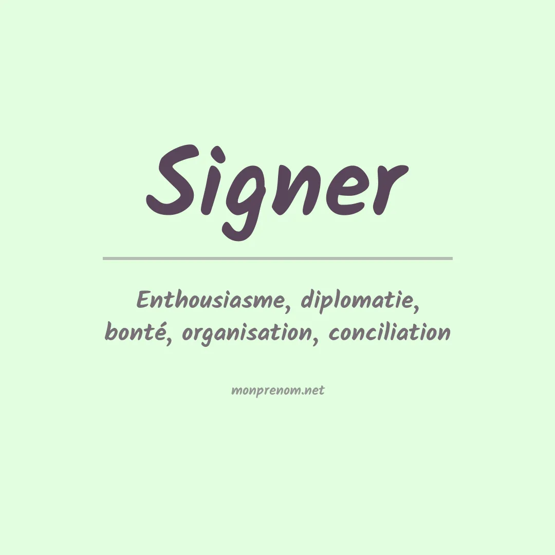 Signification du prénom Signer
