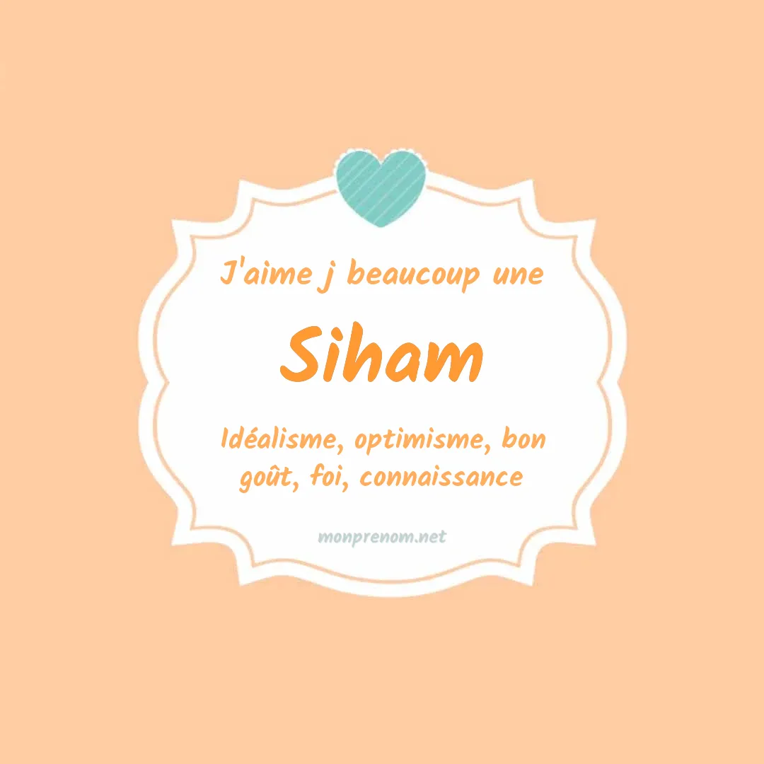 J'aime beaucoup Siham