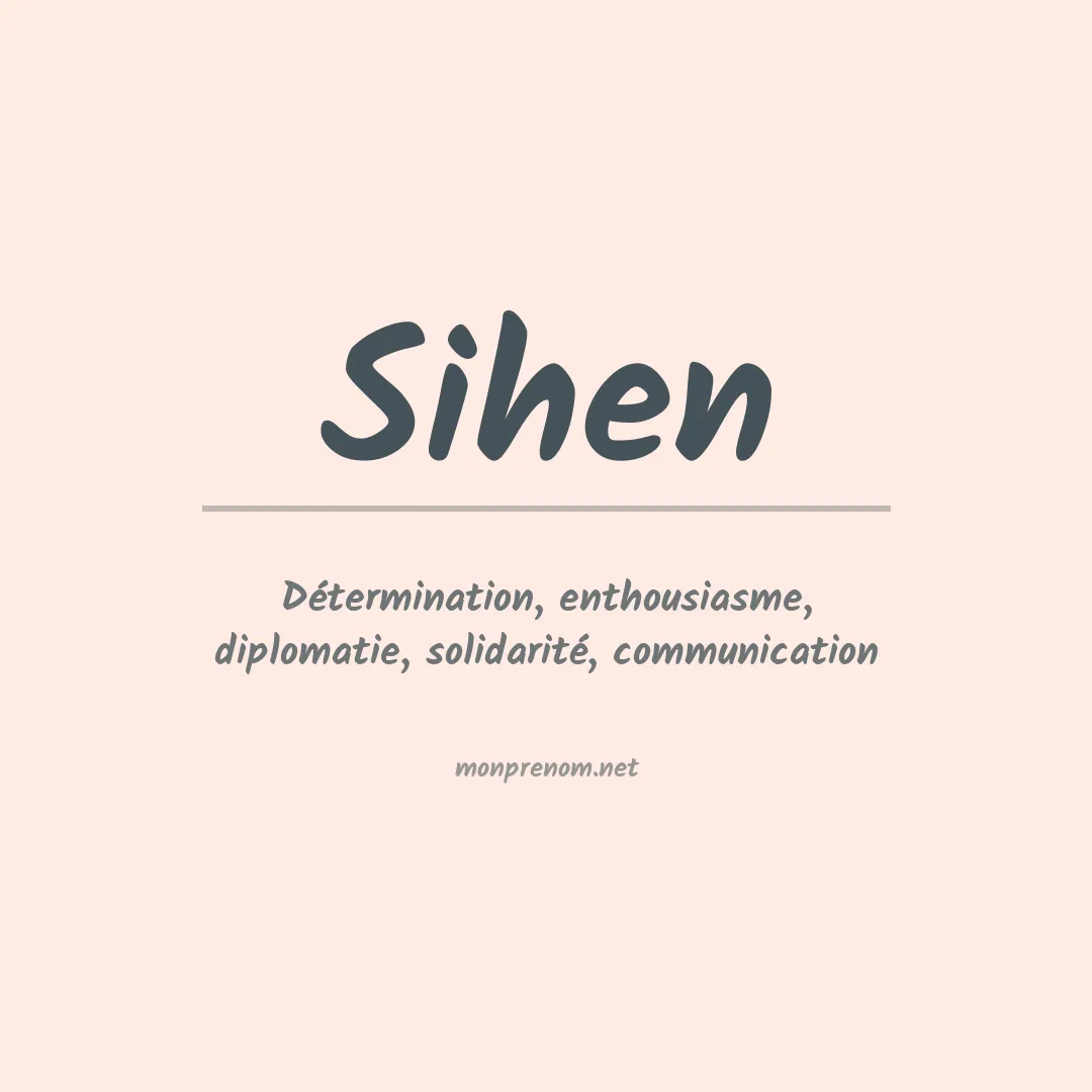 Signification du prénom Sihen