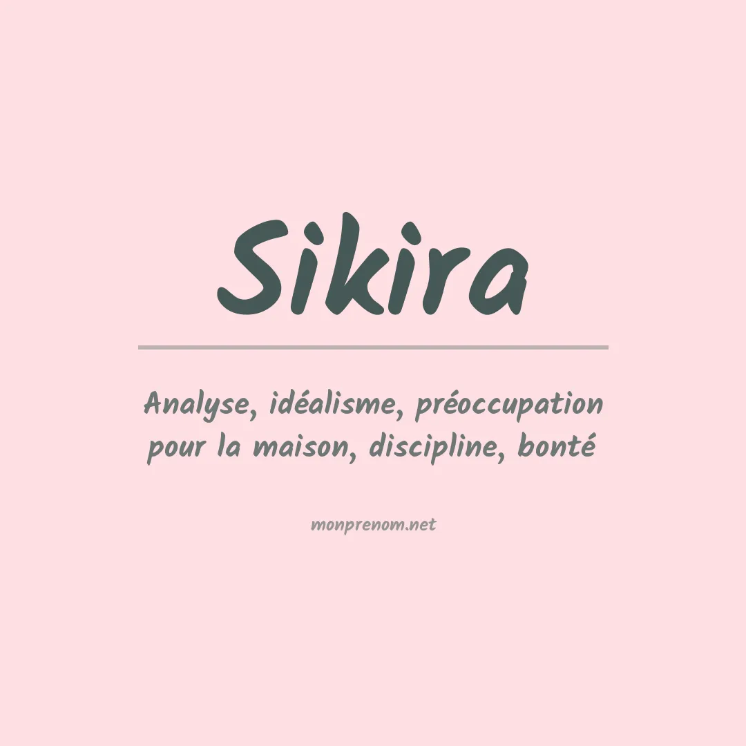 Signification du prénom Sikira