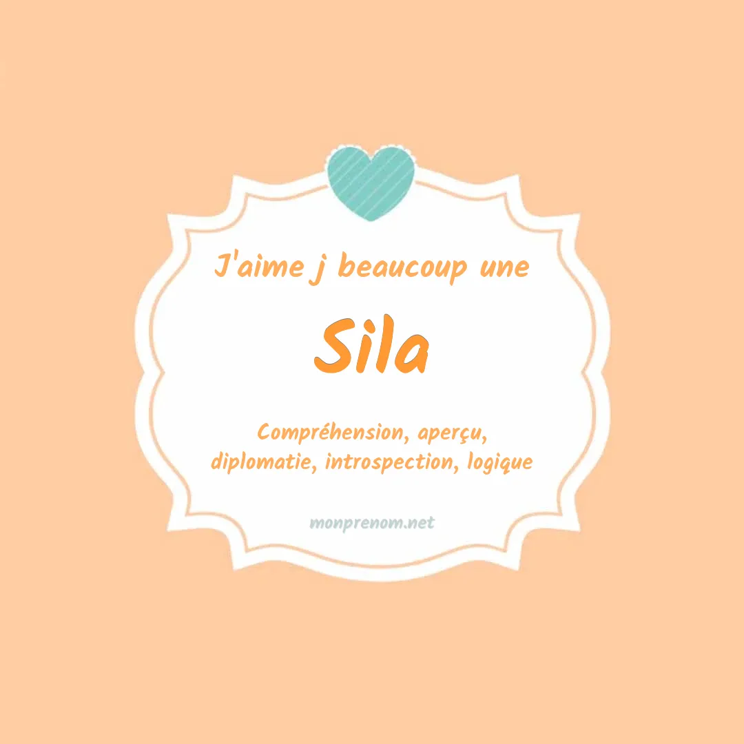 J'aime beaucoup Sila