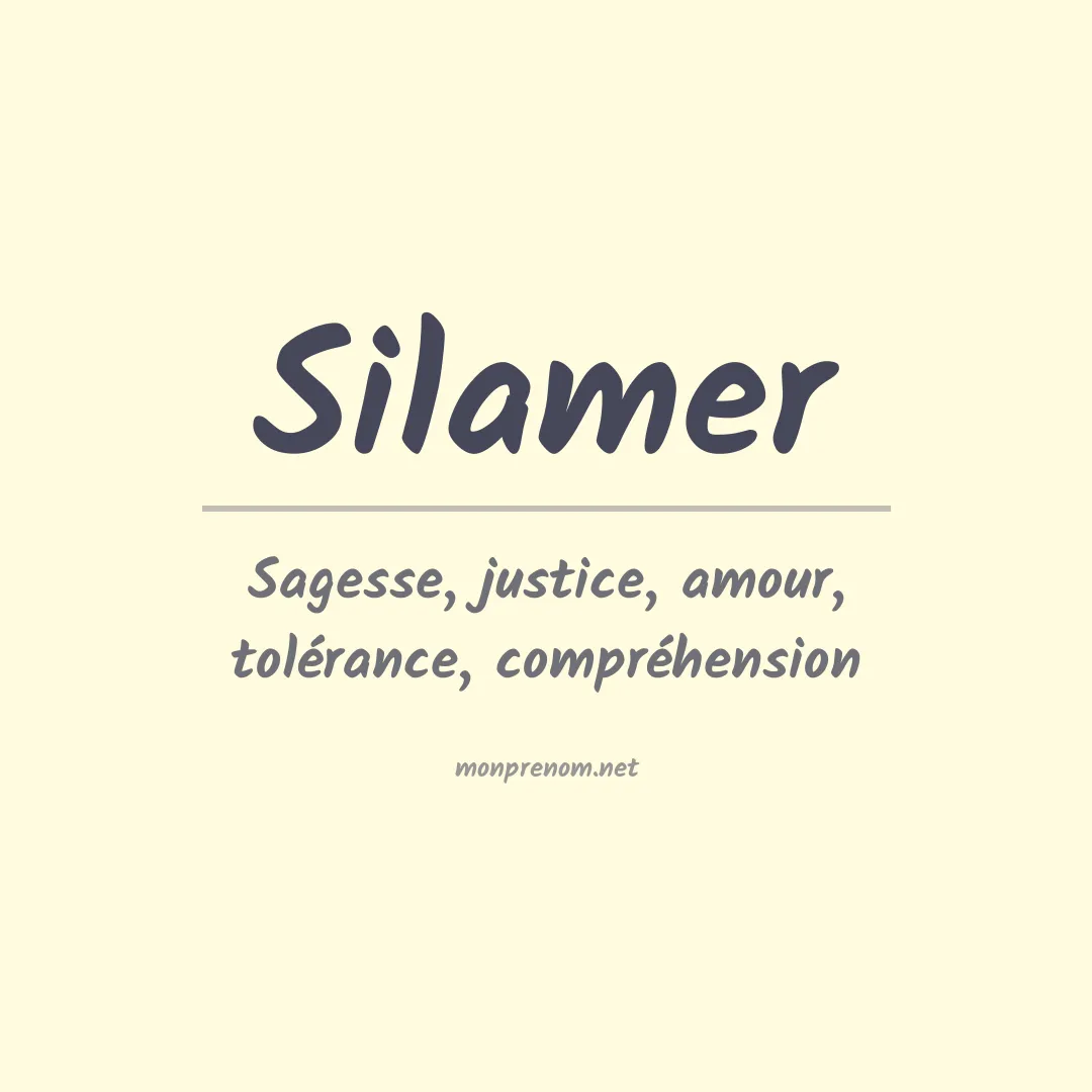 Signification du prénom Silamer