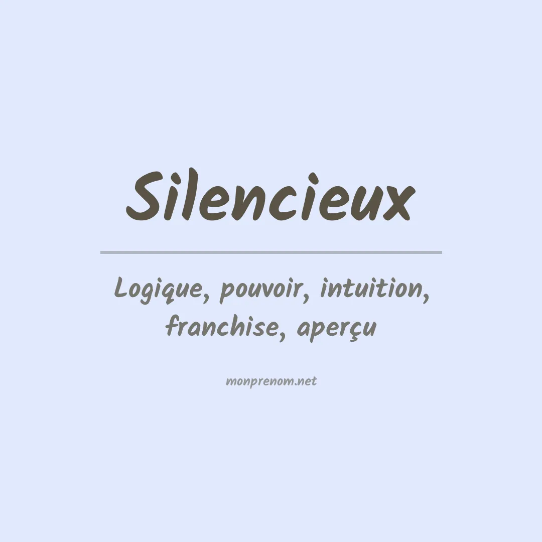 Signification du prénom Silencieux