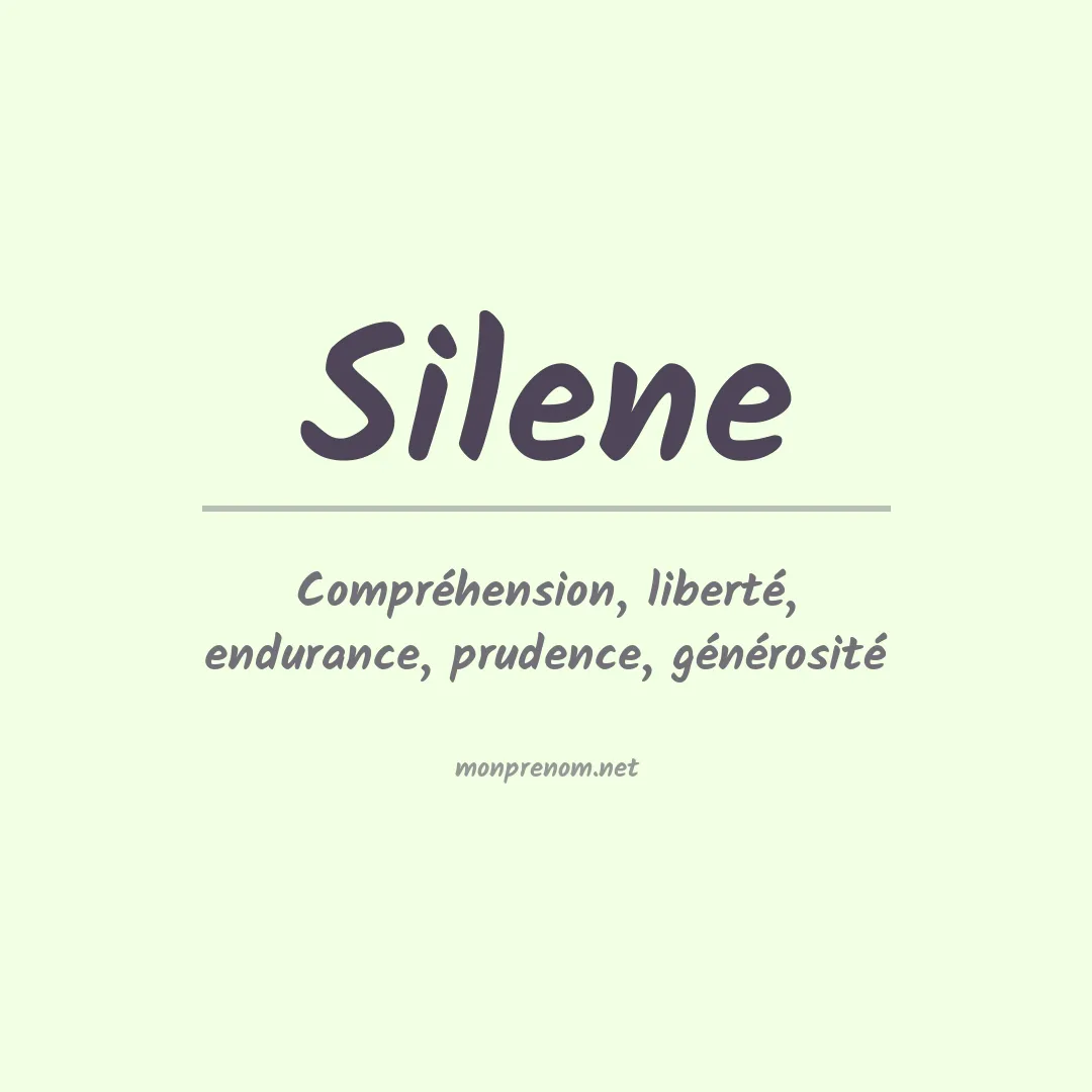 Signification du prénom Silene
