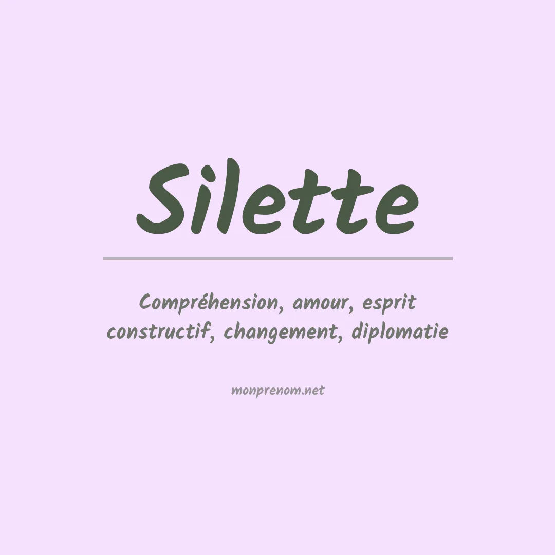 Signification du prénom Silette