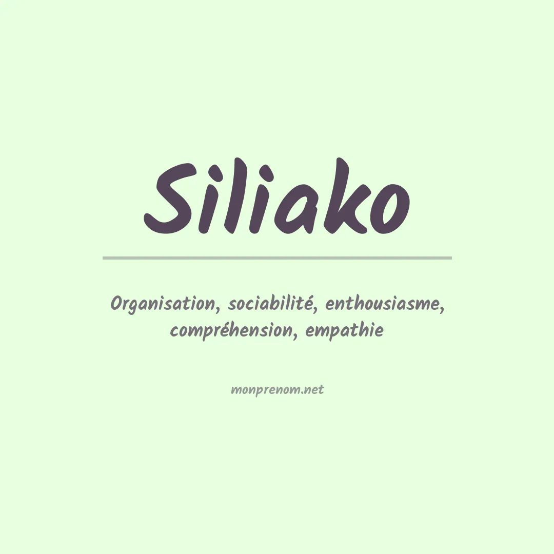 Signification du prénom Siliako