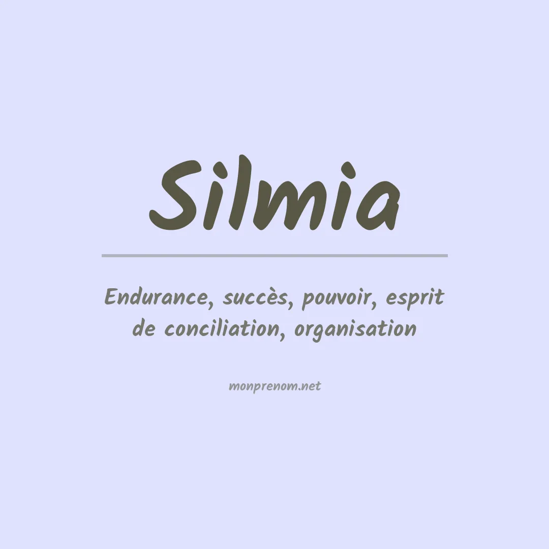 Signification du prénom Silmia