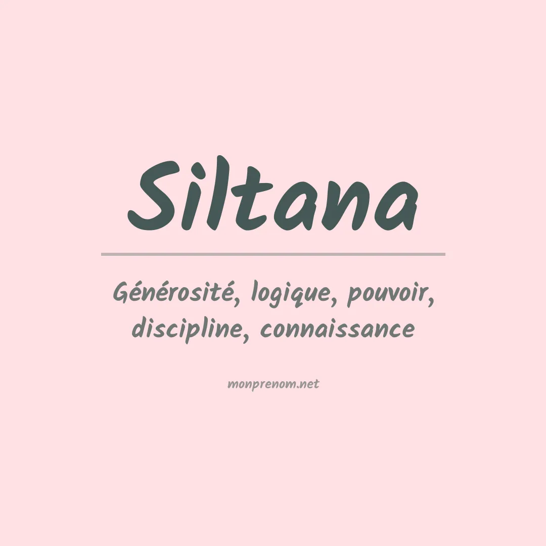 Signification du prénom Siltana