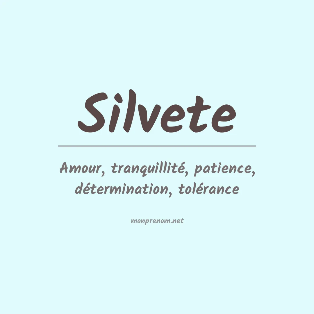 Signification du prénom Silvete