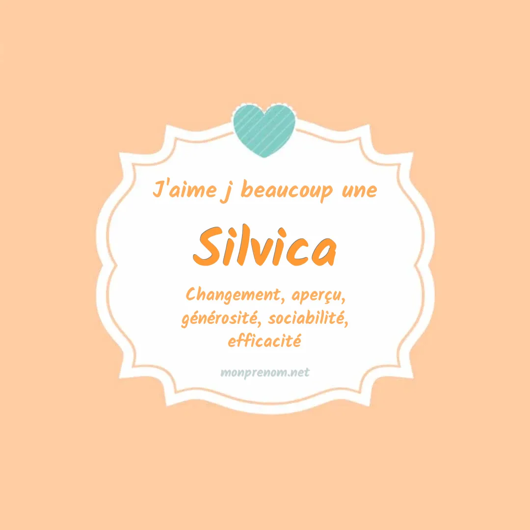 J'aime beaucoup Silvica