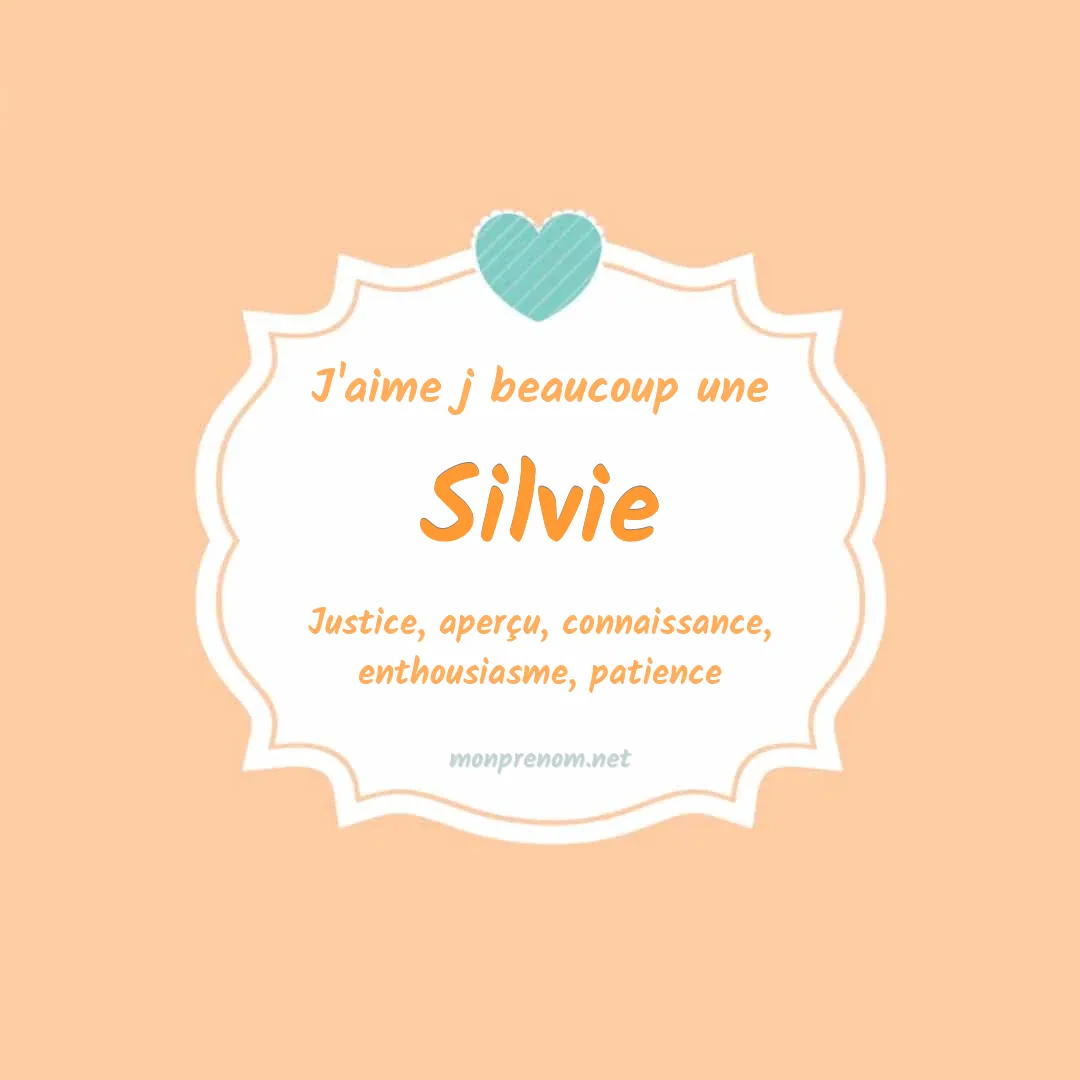 J'aime beaucoup Silvie